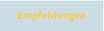 Empfehlungen