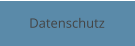 Datenschutz